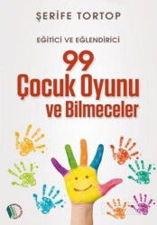 99 Çocuk Oyunu ve Bilmeceler - Erkam Yayınları