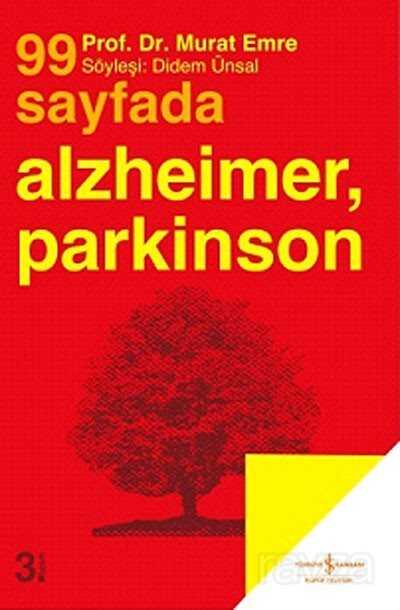 99 Sayfada Alzheimer ve Parkinson - İş Bankası Yayınları