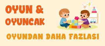 Oyun & Oyuncak