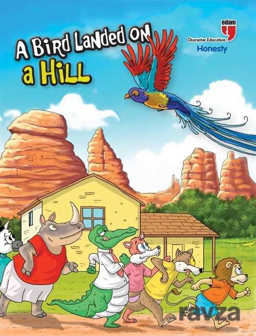 A Bird Landed on a Hill - Honesty - Edam Yayınları