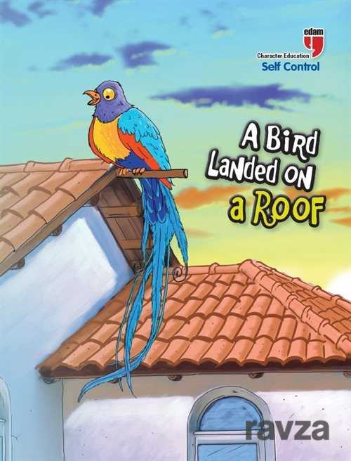 A Bird Landed on a Roof - Self Control - Edam Yayınları