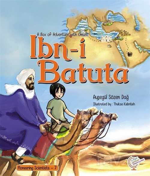 A Box of Adventures with Omer: İbn-i Batuta - 1