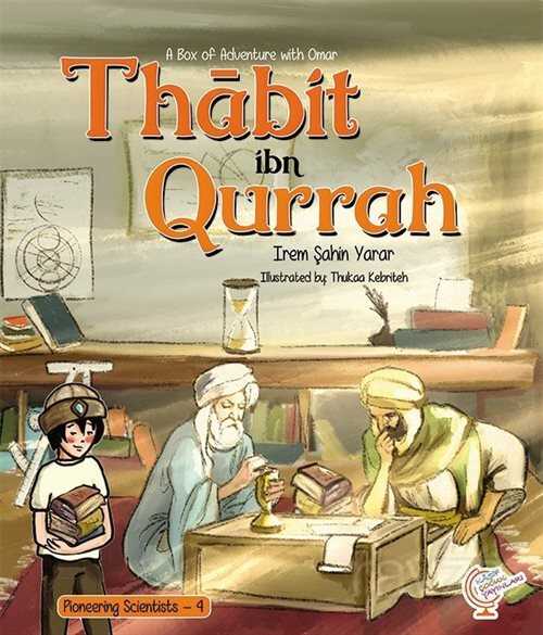 A Box of Adventures with Omer: Thabit ibn Qurrah - Kaşif Çocuk Yayınları
