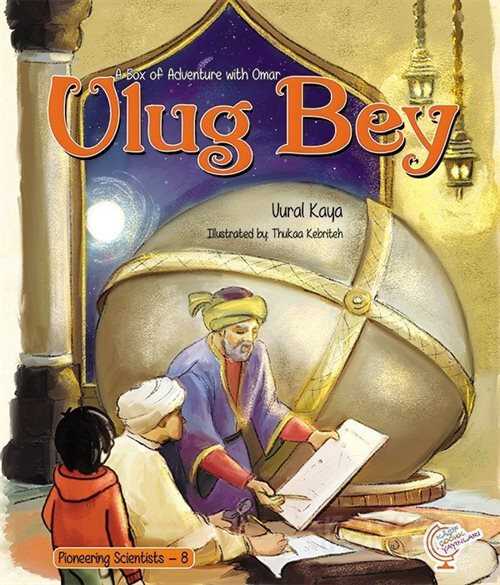 A Box of Adventures with Omer: Ulug Bey - Kaşif Çocuk Yayınları