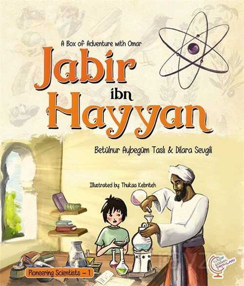 A Boxfull Of Adventures with Omer: Jabir ibn Hayyan - Kaşif Çocuk Yayınları