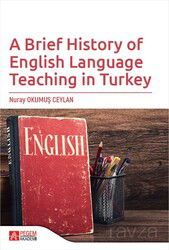 A Brief History of English Language Teaching in Turkey - Pegem Akademi Yayıncılık