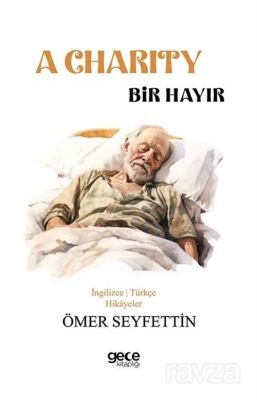 A Charity - Bir Hayır - 1
