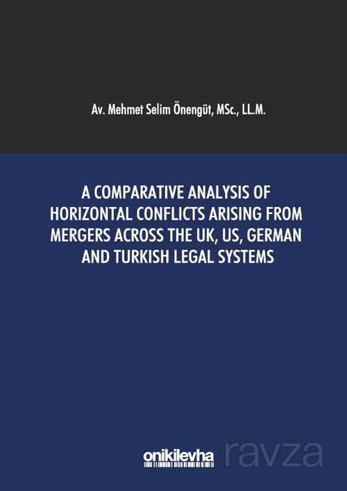 A Comparative Analysis of Horizontal Conflicts Arising From Mergers Across the UK, US, German and Tu - 1