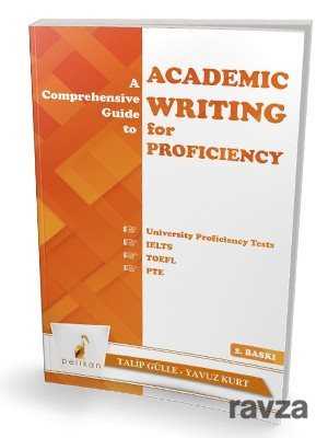 A Comprehensive Guide to Academic Writing for Proficiency - Pelikan Tıp Teknik Yayınları