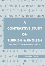 A Contrastive Study On Turkish & English - Cinius Yayınları