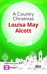 A Country Christmas/ İngilizce Hikayeler B1 Stage3 - Gece Kitaplığı
