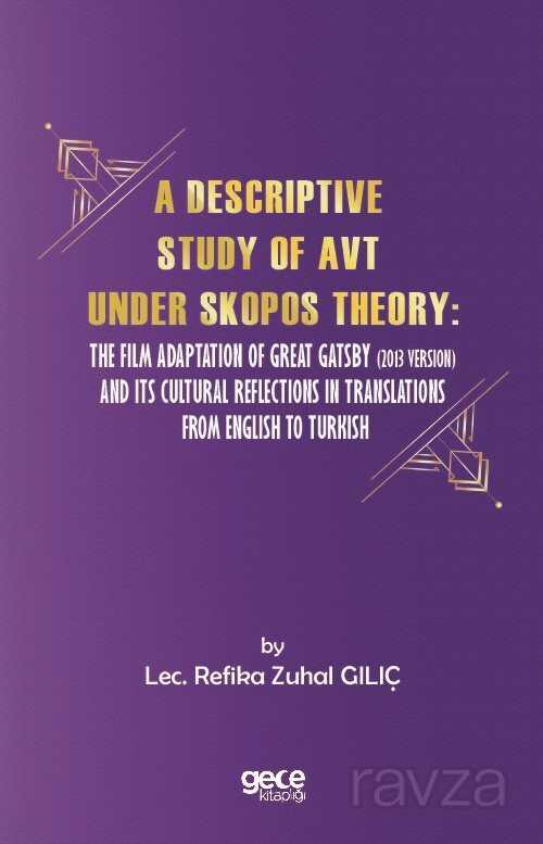 A Descriptive Study Of Avt Under Skopos Theory - Gece Kitaplığı