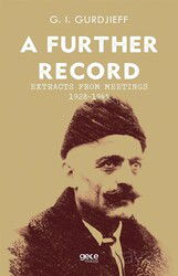 A Further Record Extracts From Meetings 1928-1945 - Gece Kitaplığı