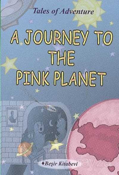 A Journey To The Pink Planet - 1