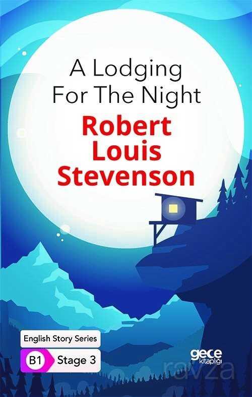 A Lodging For the Night/ İngilizce Hikayeler B1 Stage3 - Gece Kitaplığı