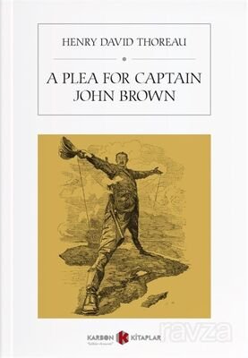 A Plea For Captain John Brown - 1