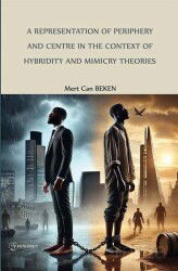 A Representatıon Of Perıphery And Centre In The Context Of Hybrıdıty And Mımıcry Theorıes: The Grass - Fenomen Yayıncılık