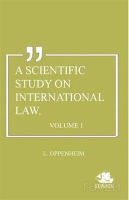 A Scientific Study on International Law. Volume 1 - 1