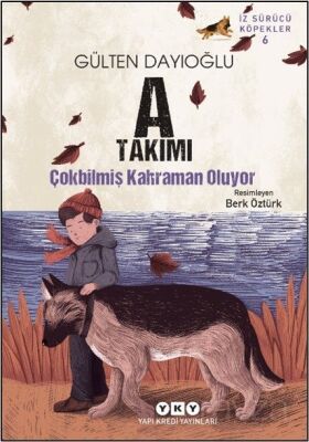 A Takımı / Çokbilmiş Kahraman Oluyor İz Sürücü Köpekler 6 - 1