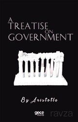 A Treatise On Government - Gece Kitaplığı