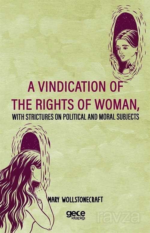 A Vindication Of The Rights Of Woman - 1