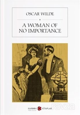 A Woman of No Importance - 1