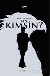 Aaron T. Beck'e Göre Sen Kimsin? - Gece Kitaplığı