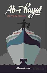 Ab-ı Hayat - Epsilon Yayınları