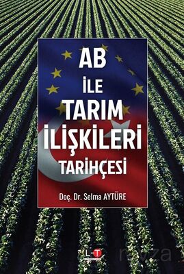 AB İle Tarım İlişkileri Tarihçesi - 1