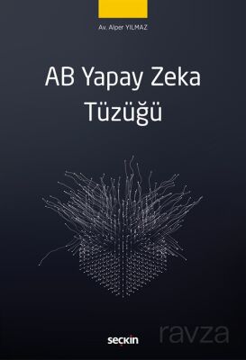 AB Yapay Zeka Tüzüğü - 1