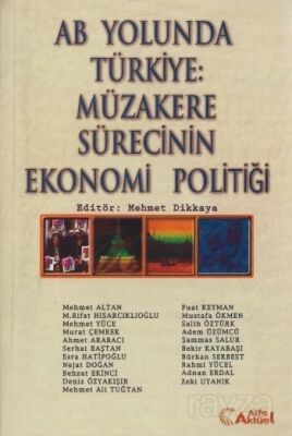 AB Yolunda Türkiye: Müzareke Sürecinin Ekonomi Politiği - 1