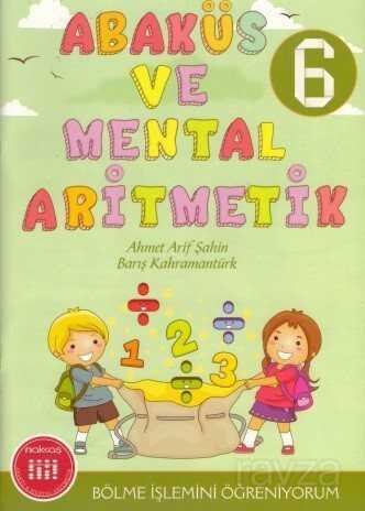 Abaküs ve Mental Aritmetik 6 / Bölme İşlemini Öğreniyorum - 1
