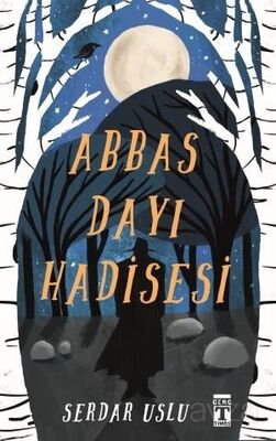 Abbas Dayı Hadisesi - 1