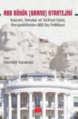 ABD Büyük (Grand) Stratejisi - 1