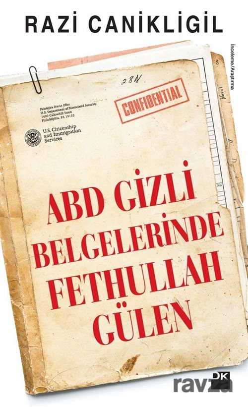 ABD Gizli Belgelerinde Fethullah Gülen - 1