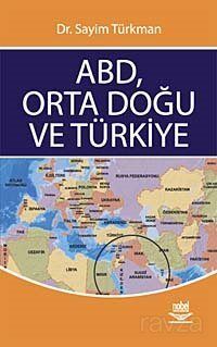 ABD, Orta Doğu ve Türkiye - 1