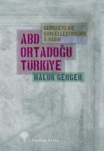 ABD Ortadoğu Türkiye - Yordam Kitap