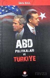 ABD Politikaları ve Türkiye - 1