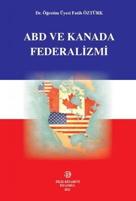 ABD ve Kanada Federalizmi - 1