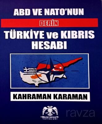 ABD ve Nato'nun Derin Türkiye ve Kıbrıs Hesabı - 1