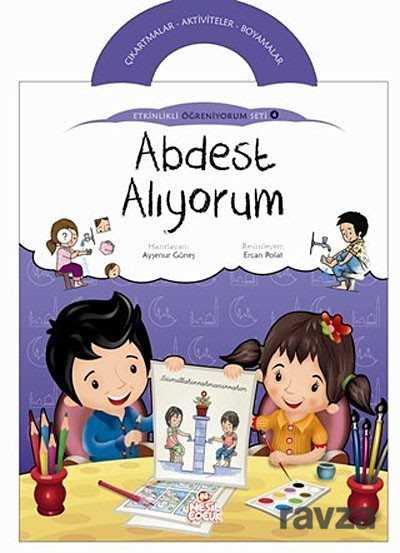 Abdest Alıyorum / Etkinlikli Öğreniyorum Seti 4. Kitap - Nesil Çocuk Yayınları