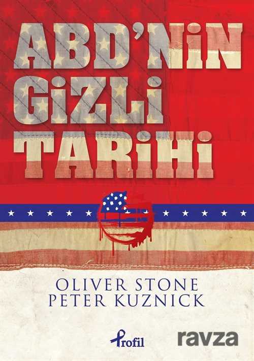 ABD'nin Gizli Tarihi (Ciltli) - Profil Yayıncılık
