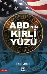 ABD'nin Kirli Yüzü - Çınaraltı Yayın Dağıtım