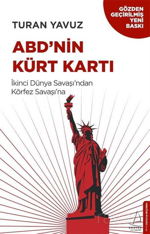 ABD'nin Kürt Kartı - Destek Yayınları