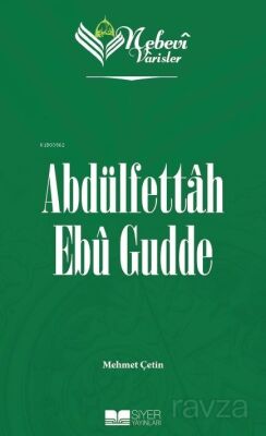 Abdülfettah Ebû Gudde / Nebevi Varisler 97 - 1