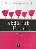 Abdülhak Hamid / İki Cihan Arasında 4 - Kapı Yayınları