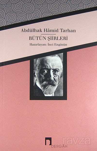 Abdülhak Hamid Tarhan / Bütün Şiirleri - 1