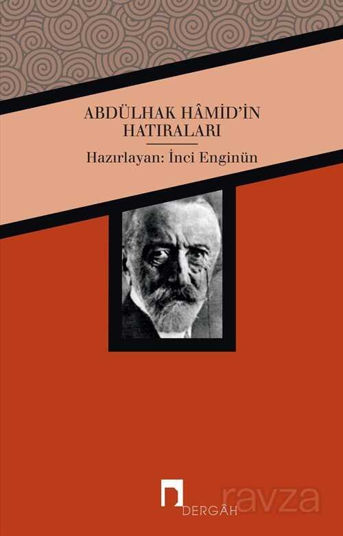 Abdülhak Hamid'in Hatıraları - 1