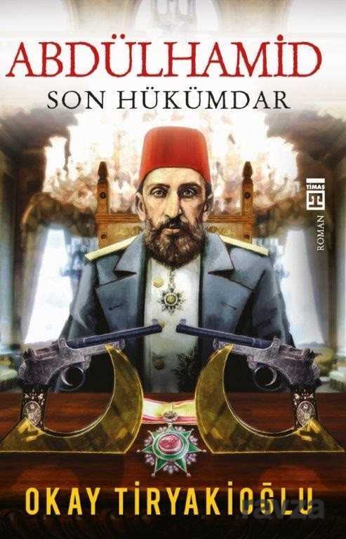 Abdülhamid - Timaş Yayınları