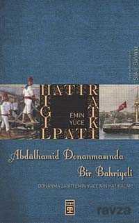 Abdülhamid Donanmasında Bir Bahriyeli - 1